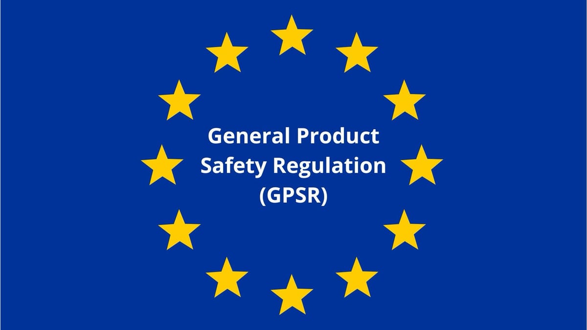 How The EU's GPSR Will Affect Small Businesses Worldwide